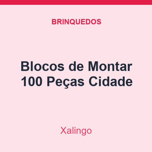 Blocos de Montar Xalingo 100 Peças Cidade