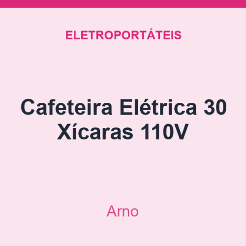 Cafeteira Arno Elétrica 30 Xícaras 110V