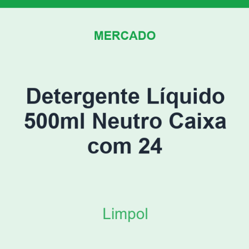 Detergente Líquido 500ml Limpol Neutro Caixa com 24