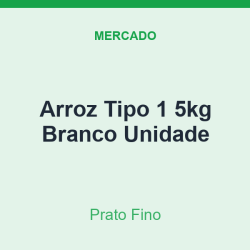 Arroz Tipo 1 5kg Prato Fino Branco Unidade