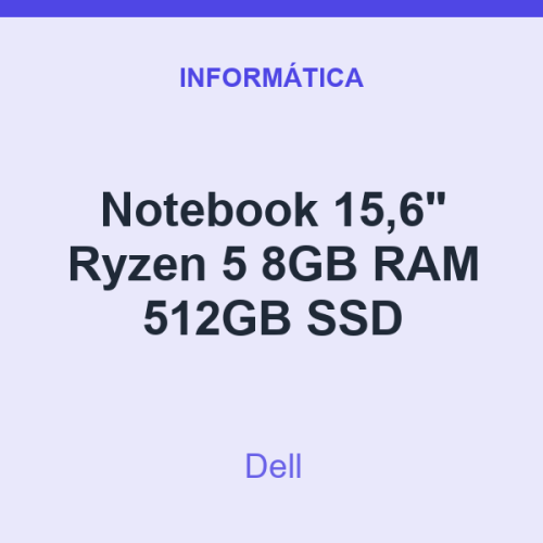 Notebook 15,6" Dell Ryzen 5 8GB RAM 512GB SSD