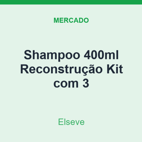 Shampoo 400ml Elseve Reconstrução Kit com 3