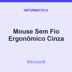 Mouse Sem Fio Microsoft Ergonômico Cinza