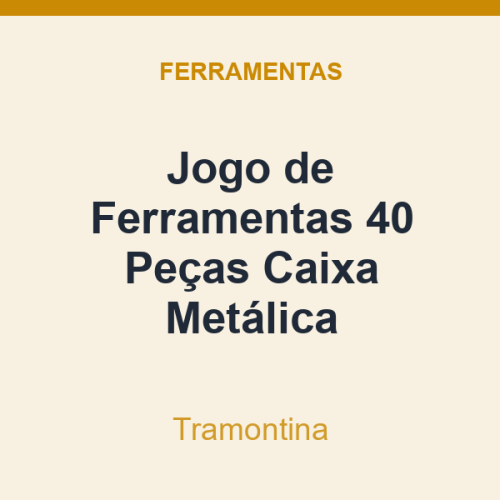 Jogo de Ferramentas Tramontina 40 Peças Caixa Metálica