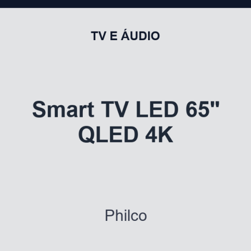 Smart TV LED Philco 65" QLED 4K