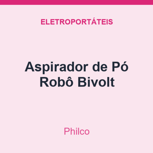 Aspirador de Pó Philco Robô Bivolt