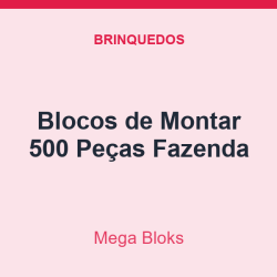 Blocos de Montar Mega Bloks 500 Peças Fazenda