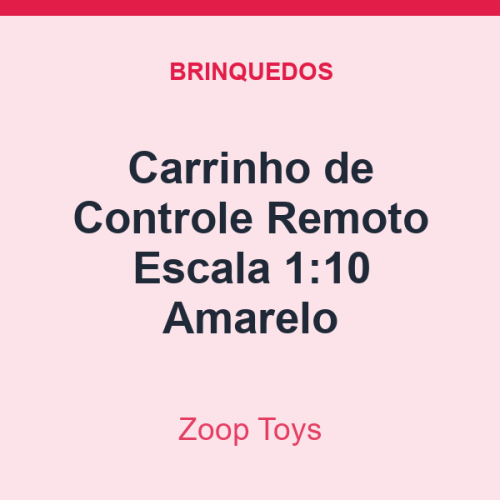 Carrinho de Controle Remoto Zoop Toys Escala 1:10 Amarelo