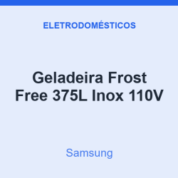 Geladeira Frost Free Samsung 375L Inox 110V