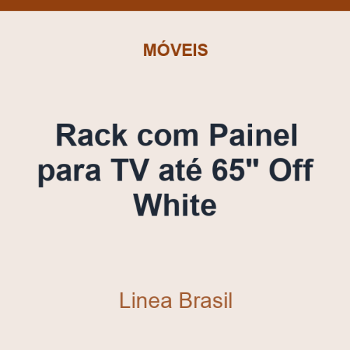 Rack com Painel para TV Linea Brasil até 65" Off White