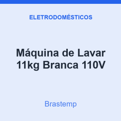 Máquina de Lavar Brastemp 11kg Branca 110V