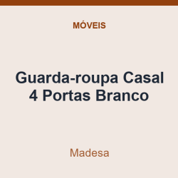 Guarda-roupa Casal Madesa 4 Portas Branco